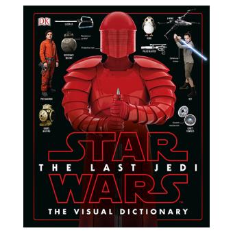 Star Wars: The Last Jedi. Visual Dictionary