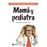 Mamá y pediatra