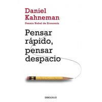 Pensar rápido, pensar despacio