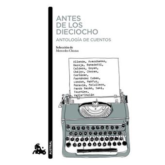 Antes de los dieciocho. Antología de cuentos