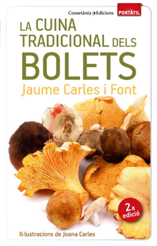 Cossetania La Cuina Tradicional Dels Bolets