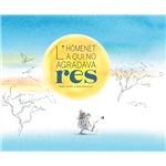 L`Homenet A Qui No Agradava Res