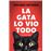 La Gata Lo Vio Todo