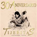 "Leyenda viva" 30 aniversario Tijeritas