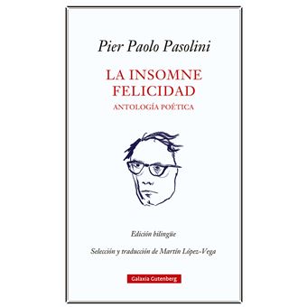 La insomne felicidad. antología poética