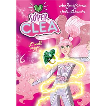 I L'anell Màgic (serie Wonder Clea 1)