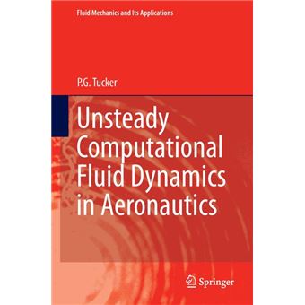 Unsteady Computational Fluid Dynamics in Aeronautics - 1
