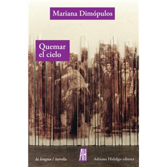 Quemar el cielo - 1
