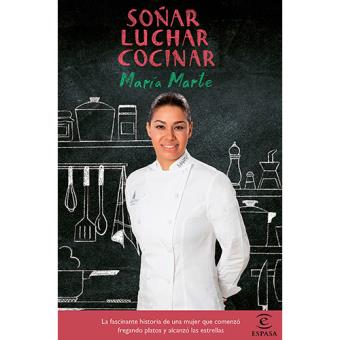 Soñar, luchar, cocinar