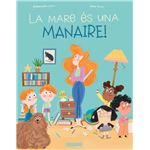 La Mare És Una Manaire