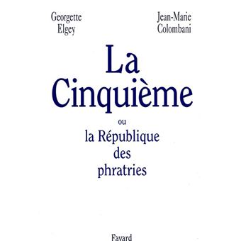 La Cinquième ou la République des phratries - 1