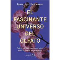 El fascinante universo del olfato
