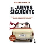 El jueves siguiente