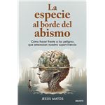 La Especie Al Borde Del Abismo