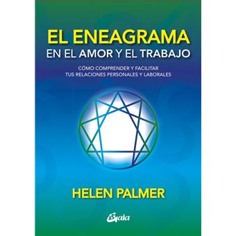 El eneagrama en el amor y el trabajo
