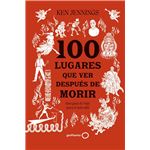 100 Lugares Que Ver Despues De Morir