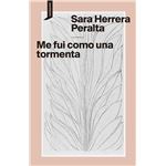 Me Fui Como Una Tormenta