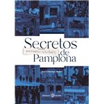 Secretos Imprescindibles De Pamplona