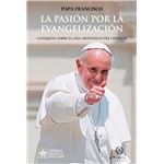 La Pasión Por La Evangelización