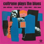 Coltrane Play The Blues - Vinilo