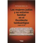 Las Mujeres Judias Y Su Entorno Familiar En El Occidente Tar