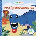 Pequedinos hola tyrannosaurus rex