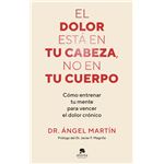 El dolor está en tu cabeza, no en tu cuerpo