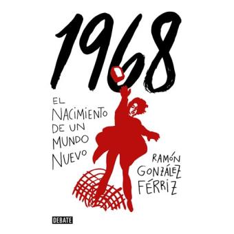 1968 El nacimiento de un mundo nuevo - 1