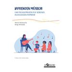 ¡aprenden música!