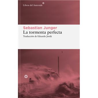 La tormenta perfecta