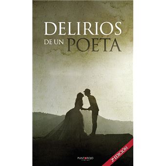 Delirios de un poeta
