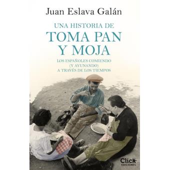 Una historia de toma pan y moja