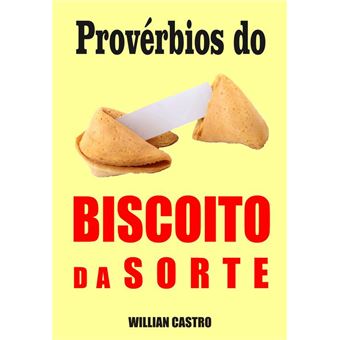 Provérbios do biscoito da sorte - 1