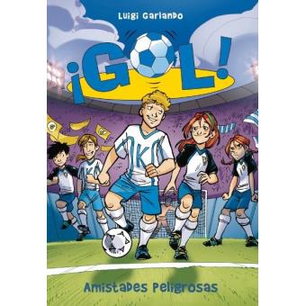 ¡Gol! 19. Amistades peligrosas