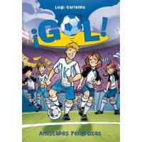 ¡Gol! 19. Amistades peligrosas