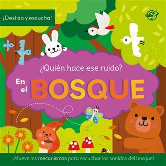 ¿Quién hace ese ruido? En el bosque