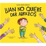 Luan no quiere dar abrazos