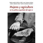 Mujeres y agricultura en la política española del siglo XX