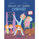 Mama No Quiere Dormir