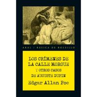 Los crímenes de la calle Morgue y otros casos de Auguste Dupin