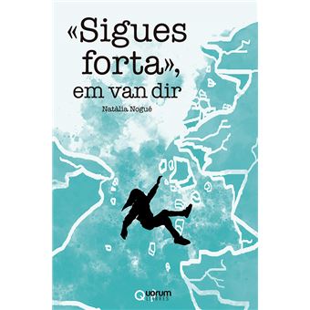 "Sigues forta", em van dir