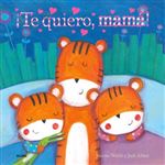 Te Quiero Mama