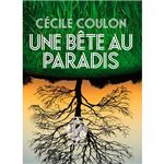 Une bete au paradis