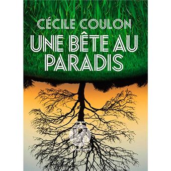 Une bete au paradis