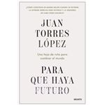Para Que Haya Futuro