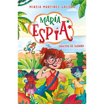 María Espía 2 - Eructos de gusano