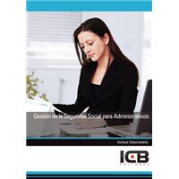 Gestión De La Seguridad Social Para Administrativos