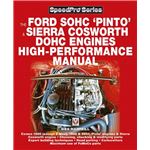 The Ford SOHC Pinto & Sierra Cosworth DOHC Engines high-peformance manual