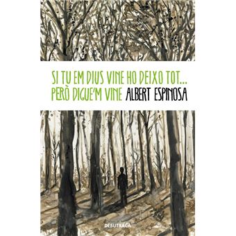 Si tu em dius vine ho deixo tot... però digue'm vine