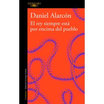 El rey siempre está por encima del pueblo (edición ampliada)